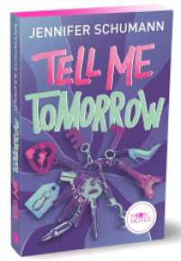 Tell me tomorrow （Erstauflage mit farbigem Buchschnitt. 2023. 352 S. 205 mm）