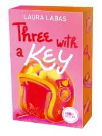 Room for Love 2. Three with a Key (Room for Love 2) （Erstauflage mit farbigem Buchschnitt. 2023. 384 S. 207 mm）