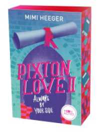 Pixton Love 2. Always by Your Side (Pixton Love 2) （2. Aufl. 2024. 368 S. 206 mm）