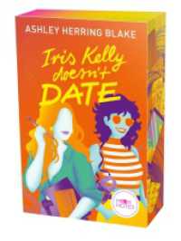 Bright Falls 3. Iris Kelly doesn't date (Bright Falls 3) （2. Aufl. 2024. 464 S. 207 mm）