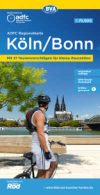 ADFC-Regionalkarte Köln/Bonn 1:75.000, reiß- und wetterfest, GPS-Tracks Download : 1:75000 (ADFC-Regionalkarte 1:75000) （8. Aufl. 2022. 23 cm）