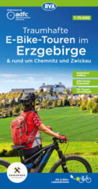 ADFC-Regionalkarte Traumhafte E-Bike-Touren im Erzgebirge, 1:75.000, mit Tagestourenvorschlägen, reiß- und wetterfest, G : rund um Chemnitz und Zwickau. 1:75000 (ADFC-Regionalkarte 1:75000) （2022. 23 cm）