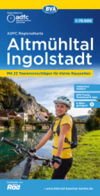 ADFC-Regionalkarte Altmühltal Ingolstadt, 1:75.000, mit Tagestourenvorschlägen, reiß- und wetterfest, GPS-Tracks Downloa : 1:75000 (ADFC-Regionalkarte 1:75000) （6. Aufl. 2023. 23.4 cm）