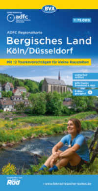 ADFC-Regionalkarte Bergisches Land Köln/Düsseldorf 1:75.000, reiß- und wetterfest, GPS-Tracks Download : 1:75000 (ADFC-Regionalkarte 1:75000) （5. Aufl. 2023. 23 cm）