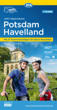 ADFC-Regionalkarte Potsdam Havelland, 1:75.000, mit Tagestourenvorschlägen, reiß- und wetterfest, E-Bike-geeignet, GPS-T : 1:75000 (ADFC-Regionalkarte 1:75000) （9., überarb. Aufl. 2023. 23.4 cm）