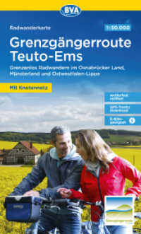 Radwanderkarte BVA Radwandern auf der Grenzgängerroute Teuto-Ems 1:50.000, reiß- und wetterfest, GPS-Tracks Download (Radwanderkarte 1:50.000) （2., NED. 2023. 20 cm）