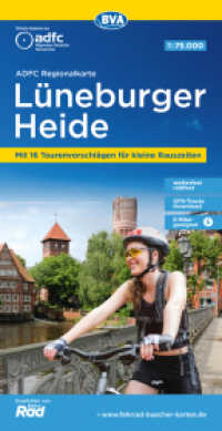 ADFC-Regionalkarte Lüneburger Heide, 1:75.000, mit Tagestourenvorschlägen, reiß- und wetterfest, E-Bike-geeignet, GPS-Tr : 1:75000 (ADFC-Regionalkarte 1:75000) （7., überarb. Aufl. 2024. 23.5 cm）