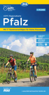 ADFC-Regionalkarte Pfalz, 1:75.000, mit Tagestourenvorschlägen, reiß- und wetterfest, E-Bike-geeignet, GPS-Tracks Downlo : 1:75000 (ADFC-Regionalkarte 1:75000) （5., überarb. Aufl. 2024. 23 cm）