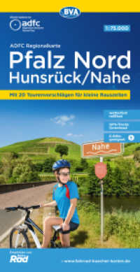 ADFC-Regionalkarte Pfalz Nord/ Hunsrück/ Nahe, 1:75.000, mit Tagestourenvorschlägen, reiß- und wetterfest, E-Bike-geeign : 1:75000 (ADFC-Regionalkarte 1:75000) （2. Aufl. 2024. 23 cm）