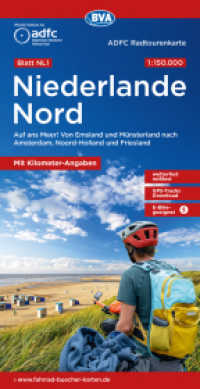 ADFC-Radtourenkarte NL 1 Niederlande Nord 1:150.000, reiß- und wetterfest, E-Bike geeignet, GPS-Tracks Download, mit Kno (ADFC-Radtourenkarte 1:150.000) （4., überarb. Aufl. 2025. 23 cm）