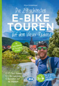 Die 29 schönsten E-Bike Touren auf dem Weserradweg mit E-Bike Ladestationen, mit barrierefreien Start-/Zielbahnhöfen, mi (Die schönsten E-Bike-Touren) （2025. 224 S. 21 cm）