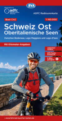 ADFC-Radtourenkarte CH2 Schweiz Ost / Oberitalienische Seen 1:160.000, reiß- und wetterfest, E-Bike geeignet, GPS-Tracks : Von Zürich zum Lago Maggiore, von Konstanz zum Lago d'Iseo. 1:160000 (ADFC-Radtourenkarte 1:160.000 CH2) （2026. 23 cm）