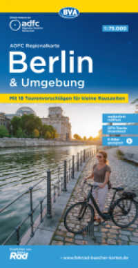 ADFC-Regionalkarte Berlin und Umgebung, 1:75.000, mit Tagestourenvorschlägen, reiß- und wetterfest, E-Bike-geeignet, mit : 1:75000 (ADFC-Regionalkarte 1:75000) （11., überarb. Aufl. 2025. 23 cm）
