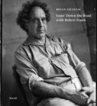 Goin' Down the Road with Robert Frank （2023. 84 S. 220 mm）