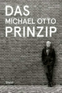 Das Michael Otto Prinzip （2023. 400 S. 270 mm）