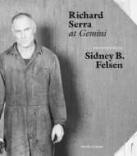 Richard Serra at Gemini （2023. 104 S. 270 mm）