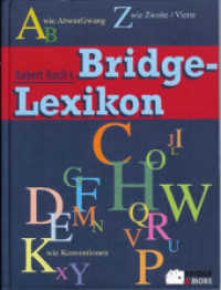 Robert Koch's Bridge-Lexikon (Bridge & More) （6., überarb. Aufl. 2017. 224 S. 49 Abb. 22 cm）