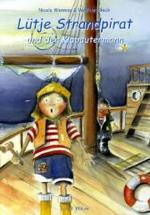 Lütje Strandpirat und der Klaubautermann (Lütje Strandpirat Bd.3) （2007. 24 S. m. zahlr. farb. Illustr. 34 cm）