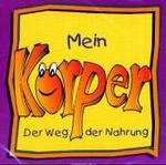 Mein K&ouml;rper, Der Weg der Nahrung, 1 Audio-CD : 40 Min. （2008. Beil.: K&ouml;rper-Miniplakat.）