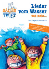 Lieder vom Wasser und mehr, das Begleitbuch zur CD : Lieder zur Winterzeit （2013. 40 S. m. Noten. 30 cm）