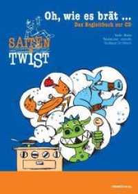 Oh, wie es brät . . ., das Begleitbuch zur CD : Eine Geschichte mit 13 Liedern （2013. 40 S. m. Noten. 214 mm）