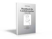 Handbuch f&uuml;r Landuhrmacher : Weimar 1858 （Reprint d. Ausg. v. 1858. 2007. 312 S. m. 36 SW-Abb. 183 mm）