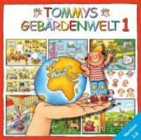 Tommys Gebärdenwelt V3.0, 1 CD-ROM Tl.1 （2007. 141 x 125 mm）