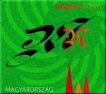 Ungarn hören, 1 Audio-CD : Magyarország. Eine musikalisch illustrierte Reise durch die ungarische Kulturgeschichte bis in die Gegenwart. Mit über 60 Musikbeispielen (Länder hören - Kulturen entdecken) （2007. Beil.: Booklet.）