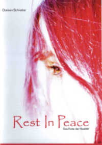 Rest In Peace - Das Ende der Realität （2. Aufl. 2007. 212 S. 20,5 cm）