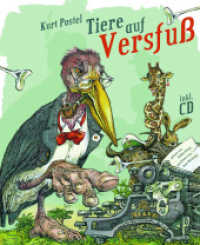 Tiere auf Versfuß, m. 1 Audio-CD （1., Aufl. 2008. 36 S. mit 1 CD. 28 cm）