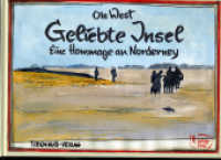 Geliebte Insel : Eine Hommage an Norderney （2009. 68 S. m. 33 Abb. 30 cm）