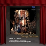 Georg Büchner 'Dantons Tod', 1 Audio-CD : Wissen kompakt in 80 Minuten. Inhaltsangabe, Interpretation, Biographie. 80 Min. (Hören & Lernen Folge.8) （2010. 143 x 127 mm）