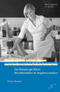 Auf dem Weg zum Sozialunternehmen : Das Beispiel gpe Mainz: Wie Werkstätten ihr Angebot erweitern (Im Gespräch) （2011. 168 S. m. Fotos. 21 cm）