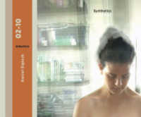 Synthetics : Daniel Sigloch Arbeiten 02-10 （2010. 80 S. 79 Abb. 22.8 x 27.5 cm）
