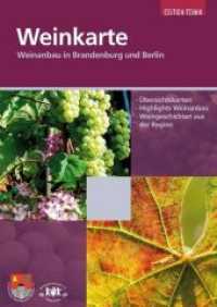 Weinkarte : Weinanbau in Brandenburg und Berlin. 1:300 (Edition Terra) （2010. 20 Abb. 20.5 cm）