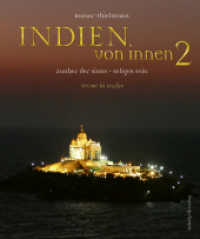 Indien von innen 2 : Zauber der Sinne - seliges Sein （2025. 144 S. Farbfotos. 25.4 cm）