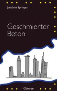 Geschmierter Beton （2008. 266 S. 19 cm）