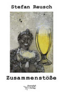 Zusammenstöße : Kurzgeschichten （1. Aufl. 2013. 156 S. m. 15 Abb. 19 cm）