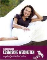 Kosmische Weisheiten : Einfach glücklich leben （2008. 164 S. m. Farbfotos. 18 cm）