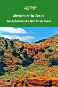 Abenteuer in Texas - Das Geheimnis der Wolf Creek Ranch : Das Geheimnis der Wolf Creek Ranch （2012. 266 S. S/W-Fotos auf Kapitelseiten. 20 cm）