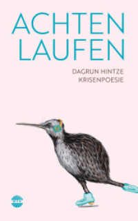 Achten laufen : Krisenpoesie （2021. 80 S. 18.5 cm）