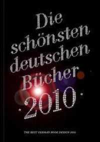 Die schönsten deutschen Bücher 2010. The Best German Book Design 2010 : Vorbildlich in Gestaltung, Konzeption und Verarbeitung （1., Auflage. 2011. 280 S. zahlr. farb. Fotos. 24 cm）