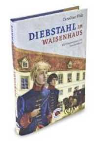 Diebstahl im Waisenhaus (Johann und Georg Bd.1) （2011. 175 S. m. 7 Abb. im Text u. farb. Illustr. v. Anne Bernhardi auf）