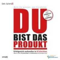 DU bist das Produkt, Audio-CD : Erfolgreich verkaufen in 8 Schritten - warum Deine Motivation und Persönlichkeit entscheidend sind. 183 Min. (Wenn Sie wüssten, was Sie können) （2015. 12.5 x 14.2 cm）