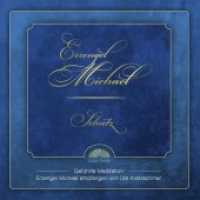 Erzengel Michael: Schutz CD, 1 Audio-CD : Geführte Meditation. 30 Min.. Lesung （2013. 144 x 125 mm）