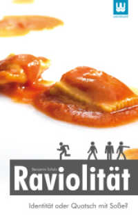 Raviolität : Identität oder Quatsch mit Soße （2012. 157 S. 22.5 cm）