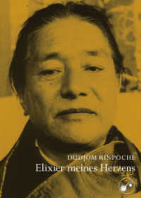 Elixier meines Herzens : von Dudjom Rinpoche （2014. 113 S. 20 cm）