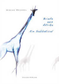 Briefe aus Afrika : Ein Sabbatical （1., Aufl. 2012. 180 S. m. Illustr. 24.5 cm）