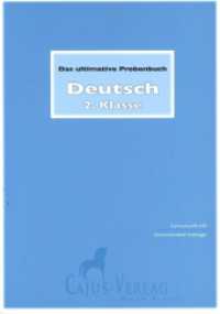 Das ultimative Probenbuch Deutsch 2. Klasse, 3 Teile : Testflipping (Testflipping) （7., überarb. Aufl. 2022. 133 S. m. Abb. 30 cm）