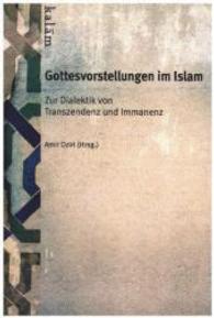 Gottesvorstellungen im Islam : Perspektiven und Zugänge （2013. 180 S. 22.4 cm）